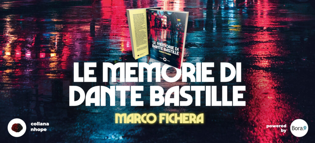 Le memorie di Dante Bastille